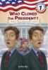 Book cover for "Who cloned the President?".