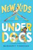 Book cover for "New kids & underdogs"