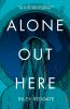 Book cover for "Alone out here"