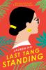 Book cover for "Last Tang standing"