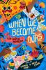 Book cover for "When we become ours"