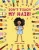 Book cover for "Don't touch my hair!".