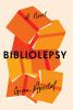 Book cover for "Bibliolepsy"