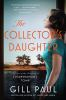 Book cover for "The collector's daughter"