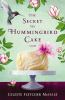 Book cover for "The secret to hummingbird cake"
