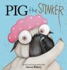 Book cover for "Pig the stinker".
