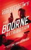 Book cover for "Robert Ludlum's The Bourne retribution".