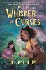 Book cover for "A whisper of curses".