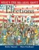 Book cover for "What's the big deal about elections".