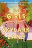 Book cover for "The girls of Skylark Lane"