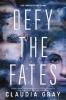 Book cover for "Defy the fates".