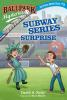 Book cover for "Subway Series surprise".