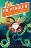 Book cover for "Mr. Penguin and the catastrophic cruise".