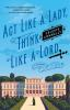 Book cover for "Act like a lady, think like a lord".
