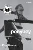 Book cover for "Ponyboy"