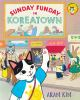 Book cover for "Sunday funday in Koreatown"