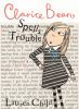 Book cover for "Clarice Bean spells trouble".