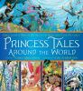 Book cover for "Princess tales around the world"
