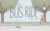 Book cover for "The bus ride"