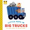 Book cover for "Little pups in big trucks".