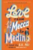 Book cover for "Love from Mecca to Medina".