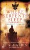 Book cover for "Where serpents sleep".