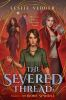 Book cover for "The severed thread".