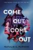 Book cover for "Come out, come out"