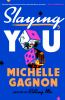 Book cover for "Slaying you".
