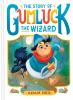 Book cover for "The story of Gumluck the wizard".