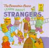 Book cover for "The Berenstain Bears learn about strangers".