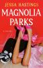 Book cover for "Magnolia Parks".
