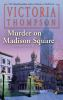 Book cover for "Murder on Madison Square".