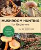 Book cover for "Mushroom hunting for beginners"