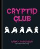 Book cover for "Cryptid club"
