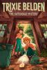 Book cover for "The Gatehouse Mystery: Trixie Belden".
