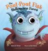 Book cover for "The pout-pout fish Halloween faces"