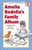 Book cover for "Amelia Bedelia's family album".