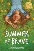 Book cover for "Summer of Brave"