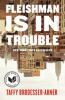 Book cover for "Fleishman is in trouble"