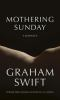 Book cover for "Mothering Sunday"