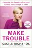 Book cover for "Make trouble"
