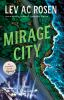 Book cover for "Mirage City: An Evander Mills Mystery".