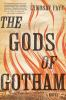 Book cover for "The gods of Gotham".