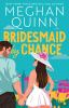 Book cover for "Bridesmaid by chance".