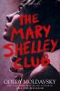Book cover for "The Mary Shelley Club"