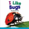 Book cover for "I like bugs"