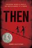 Book cover for "Then"