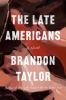 Book cover for "The late Americans"