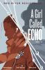 Book cover for "A girl called Echo"
